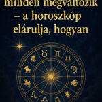Sorsfordító hét elé nézel: a csillagjegyed mindent elárul! 40c1e2b1-d6ec-496d-bb7e-95c231e54e0a
