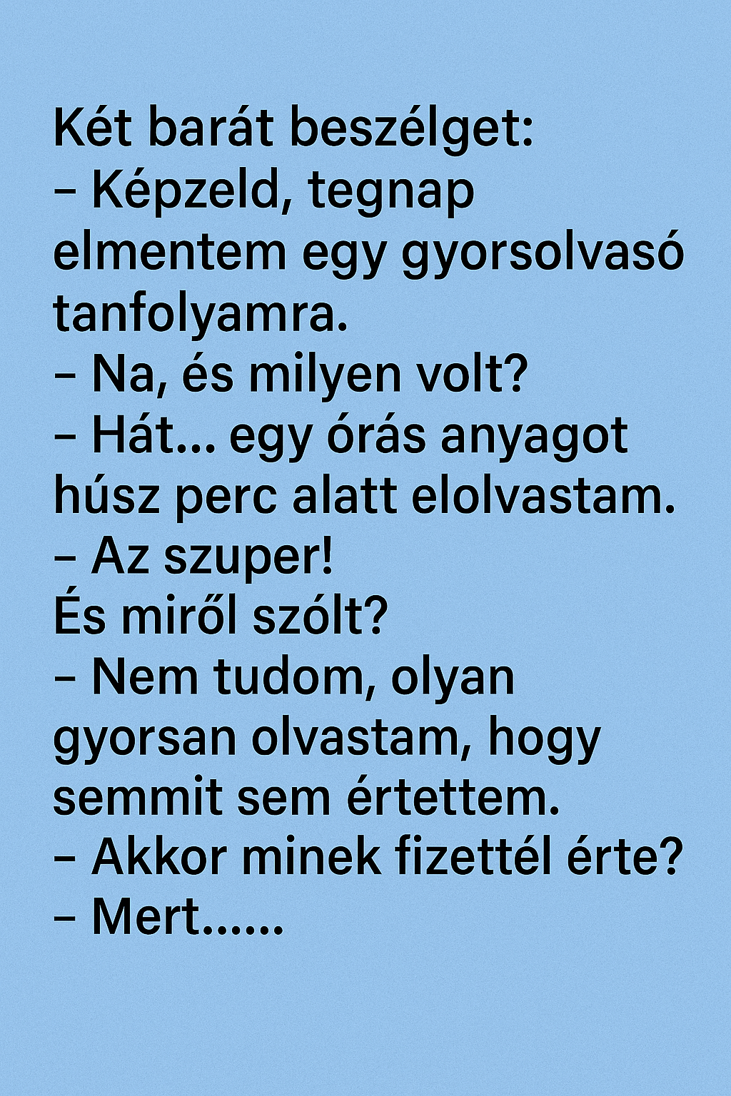 Két barát beszélget: