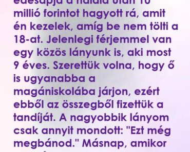 A lányom öröksége: majdnem végleg elveszítettem a bizalmát