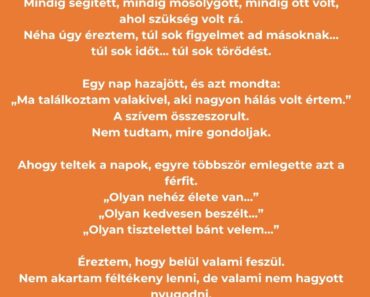 A feleségem más férfiról beszélt… és én csak későn jöttem rá, ki volt a hibás…