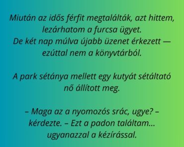 A második jel: egy cetli, amit nem kellett volna megtalálni