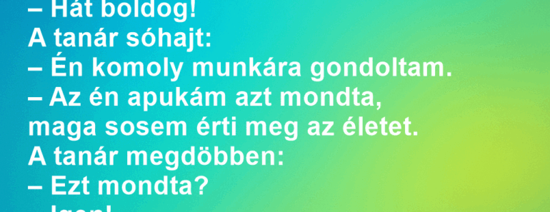 A tanár megkérdezi Pistit: A tanár megkérdezi Pistit: