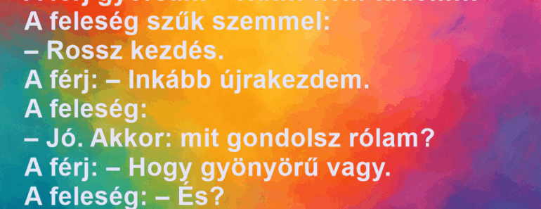 A feleség mondja a férjének: