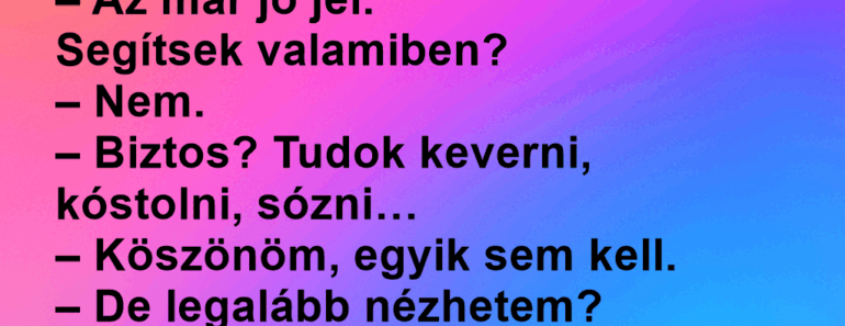A férj a konyhába: