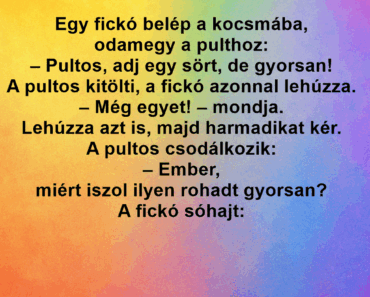 Egy fickó belép a kocsmába, odamegy a pulthoz: