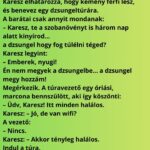 Karesz elhatározza, hogy kemény férfi lesz, és benevez egy dzsungeltúrára. KA_RESZ