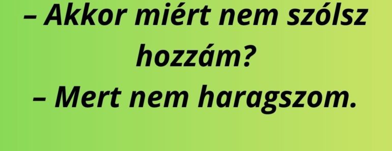 A férj kérdezi a feleségét: