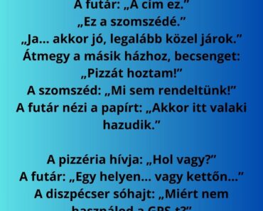 A futár becsenget egy házhoz: