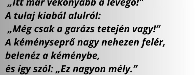 A kéményseprő új házhoz érkezik, de már a létra láttán elsápad.