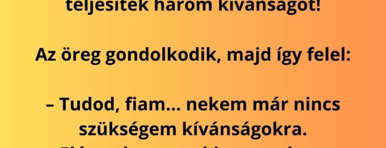 Egy idős férfi sétál a folyóparton, amikor kifog egy aranyhalat.