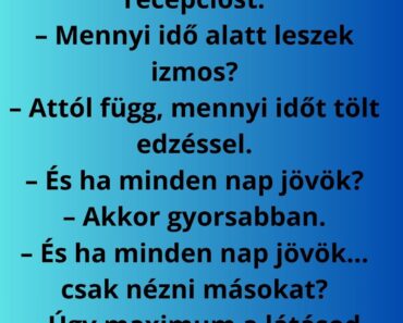 Egy férfi belép a konditerembe, és kérdezi a recepcióst: