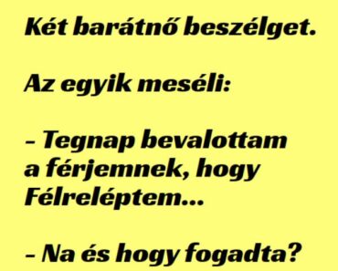 VICC: Tegnap bevallottam a férjemnek