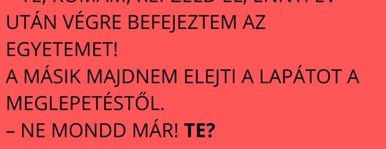 Az egyik nagy büszkén megszólal: