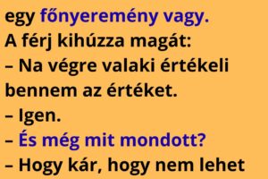 A feleség este megszólal: