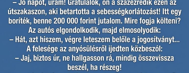 A rendőr megállítja az autóst az út szélén: