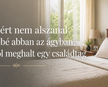 ◆ Ezért nem alszanak többé abban az ágyban, ahol meghalt egy családtag ◆ Ezért nem alszanak többé abban az ágyban, ahol meghalt egy családtag