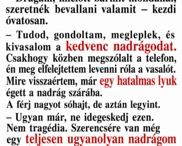 Hazamegy a férj a munkából, a felesége pedig már az ajtóban várja, kissé zavartan, bűnbánó arccal.