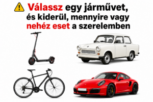 ⚠️ Válassz egy járművet, és kiderül, mennyire vagy nehéz eset a szerelemben