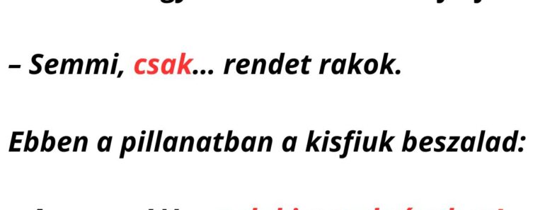 A férj váratlanul korábban ér haza.