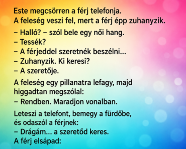 Este megcsörren a férj telefonja.