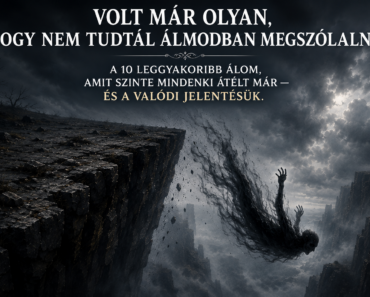 🌙 Volt már olyan, hogy nem tudtál álmodban megszólalni? A 10 leggyakoribb álom, amit szinte mindenki átélt már — és a valódi jelentésük