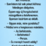 A feleségem egy este odajött hozzám, és teljesen komolyan azt mondta: