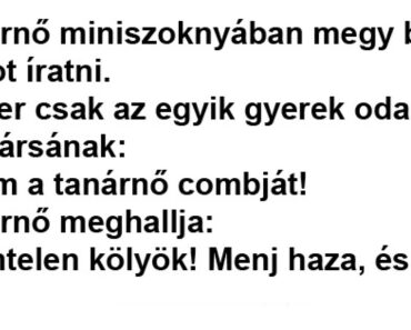 A tanárnő miniszoknyában megy be dolgozatot íratni