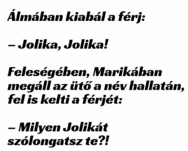 VICC: Álmában kiabál a férj
