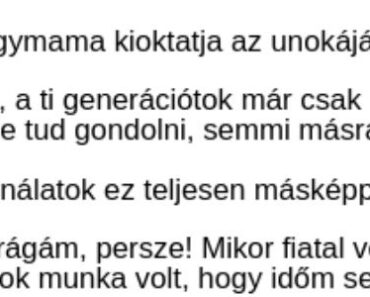 VICC: Dédnagymama kioktatja az unokáját