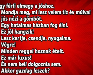 Vicc: Egy férfi elmegy a jóshoz.