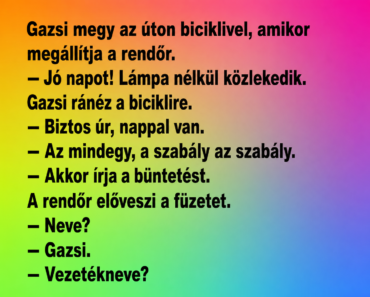 Gazsi megy az úton biciklivel, amikor megállítja a rendőr.