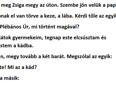 Gazsi meg Zsiga megy az úton. Szembe jön velük a pap…..