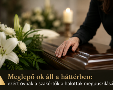⚠️ Meglepő ok áll a háttérben: ezért óvnak a szakértők a halottak megpuszilásától ⚠️ Meglepő ok áll a háttérben: ezért óvnak a szakértők a halottak megpuszilásától