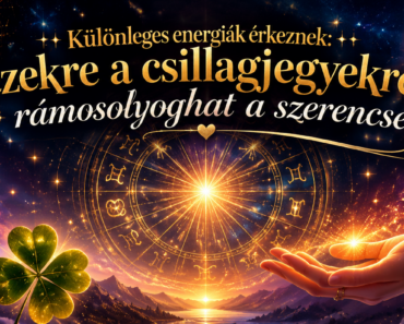 ✨ Különleges energiák érkeznek: ezekre a csillagjegyekre rámosolyoghat a szerencse ✨ Különleges energiák érkeznek: ezekre a csillagjegyekre rámosolyoghat a szerencse