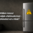 😲 A legtöbben rosszul használják a hűtőszekrényt – te is elköveted ezt a hibát?