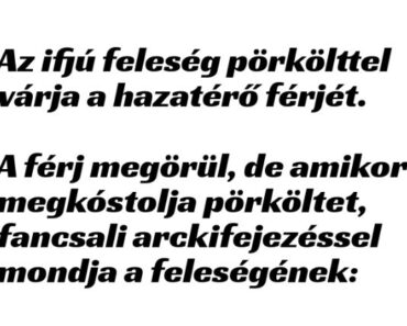 Az ifjú feleség pörkölttel…