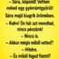 Kohn hazamegy este.