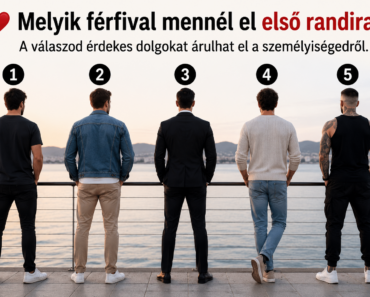 ❤️ Melyik férfival mennél el első randira? A válaszod érdekes dolgokat árulhat el a személyiségedről.