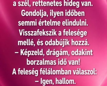 A férj hajnalban felkel, hogy elmenjen horgászni.