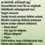 A fiam nyolc hónapon át minden vasárnap eltűnt két órára. Amikor végre követtem, egészen mást találtam, mint amire számítottam.