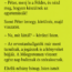A tanév elején Isten magához hívja Szent Pétert: