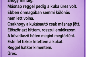 Három hete vettem észre először.