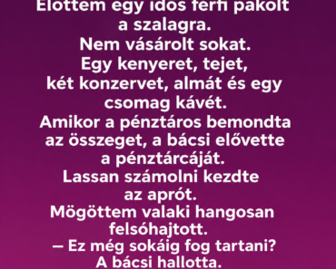 A pénztárosnő kivette a pénzt az idős férfi kezéből, és azt mondta: „Ezt ma nem fogadom el” – csak később értettem meg, miért