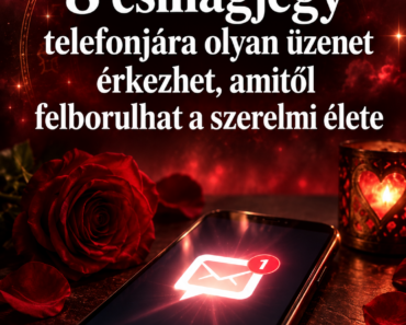 ❤️ 8 csillagjegy telefonjára olyan üzenet érkezhet, amitől felborulhat a szerelmi élete