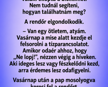 A falusi pap bemegy a helyi rendőrhöz.