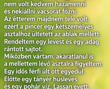A pincér kihozta a számlát, de valaki már ráírta: „Ezt most én fizetem”