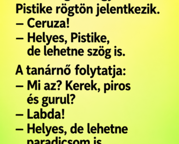 A tanárnő kérdezi az órán: