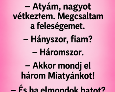 Egy férfi bemegy gyónni.