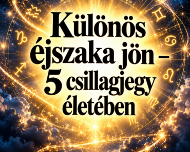 🌙 Különös éjszaka jön – 5 csillagjegy életében