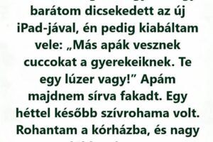 Évekig haragudtam az apámra, míg egy kórházi beszélgetés mindent átírt
